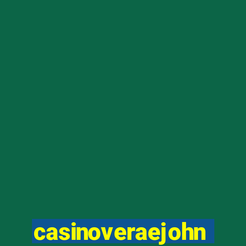 casinoveraejohn