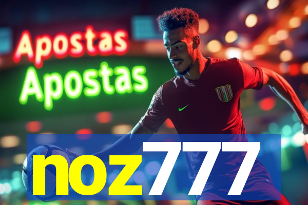 noz777