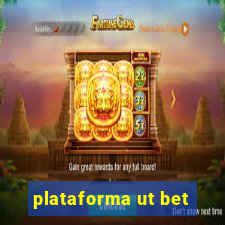 plataforma ut bet