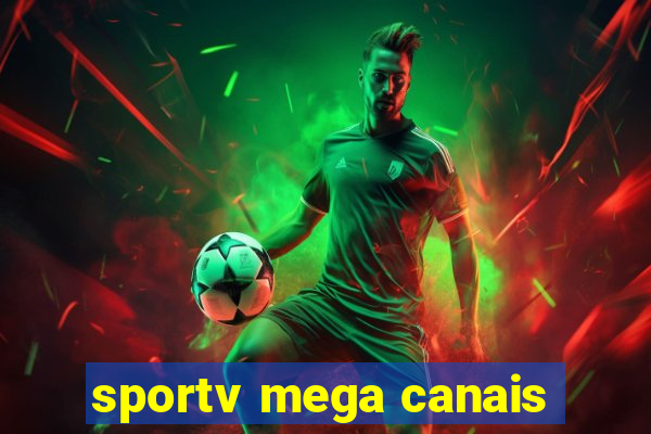 sportv mega canais