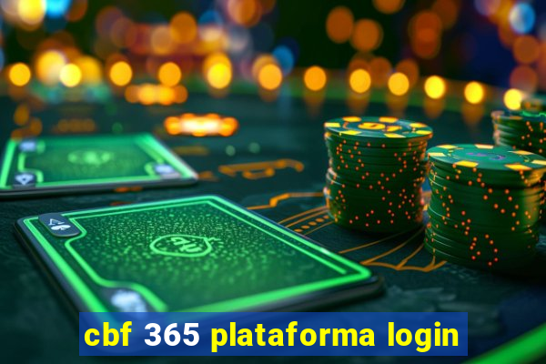 cbf 365 plataforma login