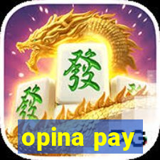 opina pay