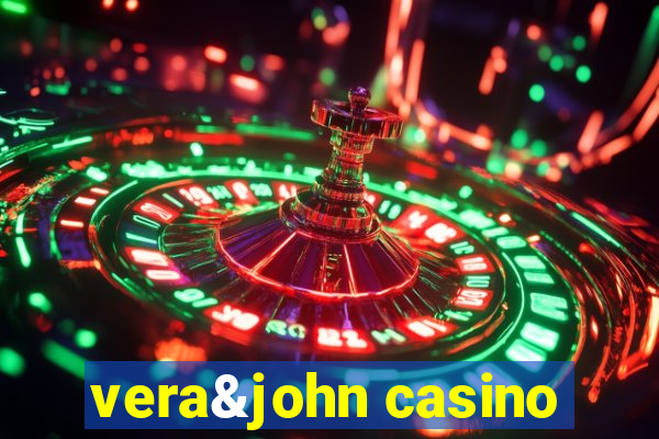 vera&john casino