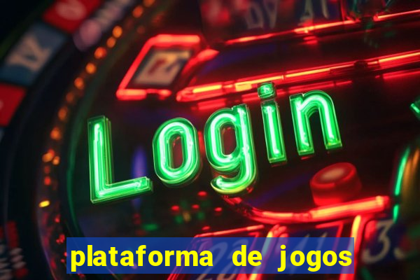 plataforma de jogos chinesa confiável