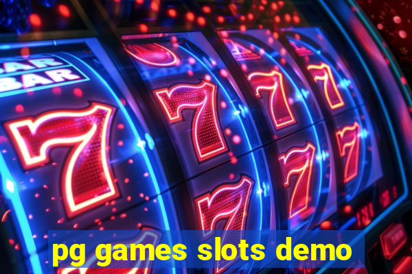 pg games slots demo