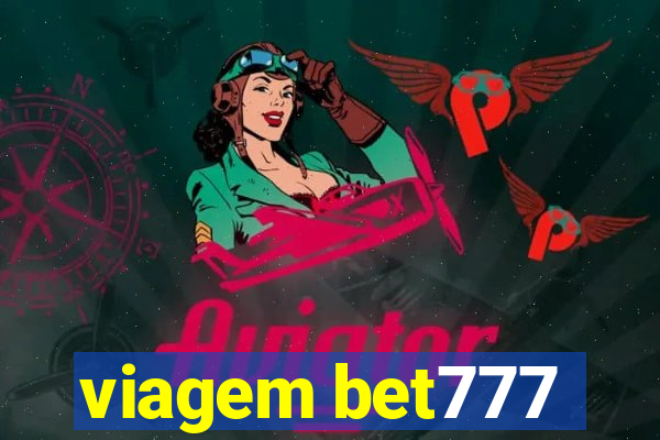 viagem bet777