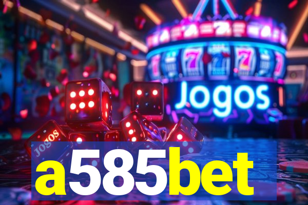 a585bet