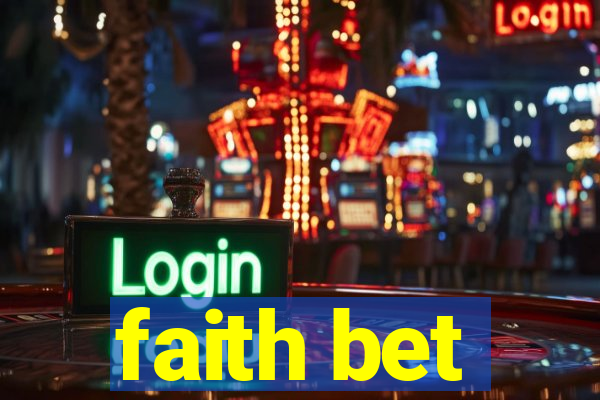 faith bet