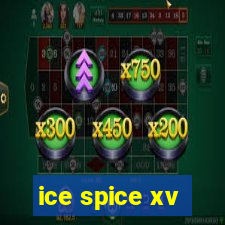 ice spice xv