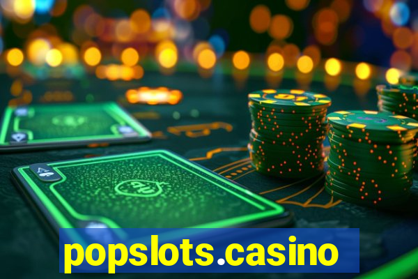 popslots.casino