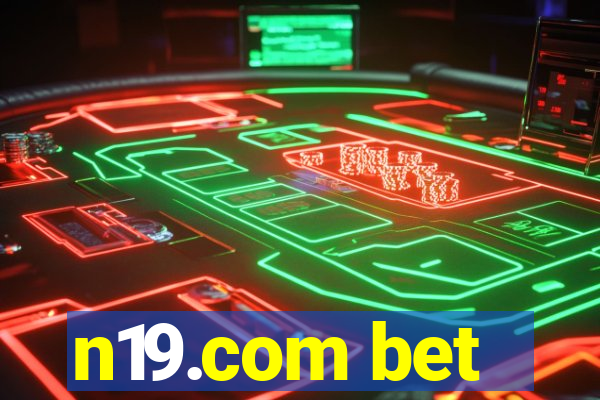 n19.com bet