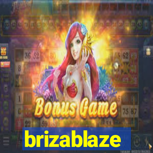 brizablaze