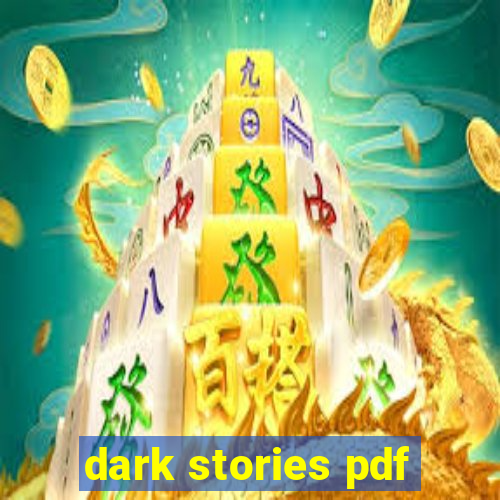 dark stories pdf