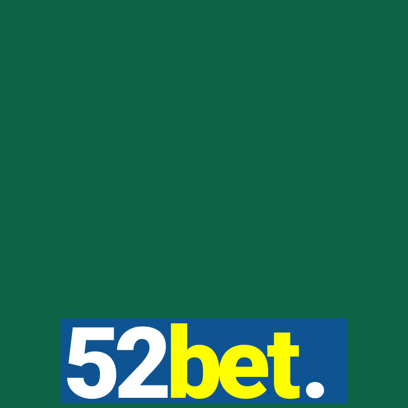 52bet.