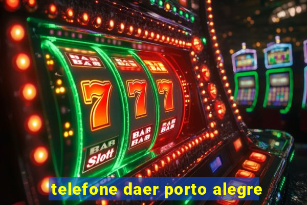 telefone daer porto alegre