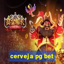 cerveja pg bet