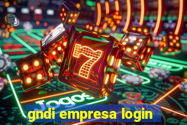 gndi empresa login