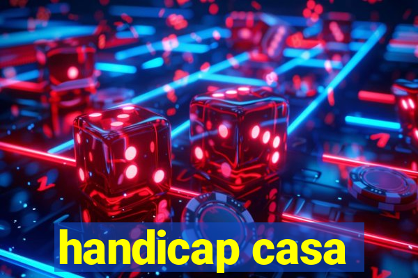 handicap casa