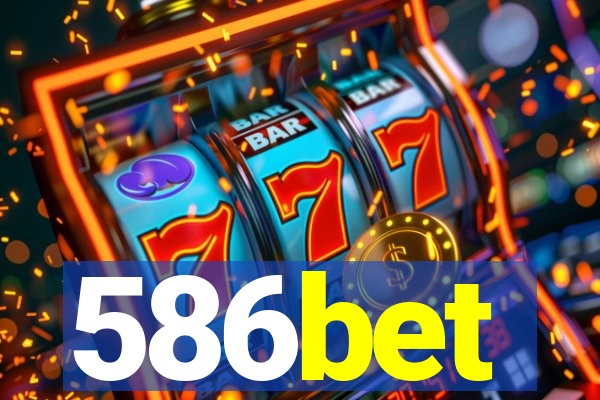 586bet