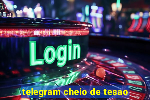 telegram cheio de tesao