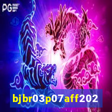 bjbr03p07aff2023.com