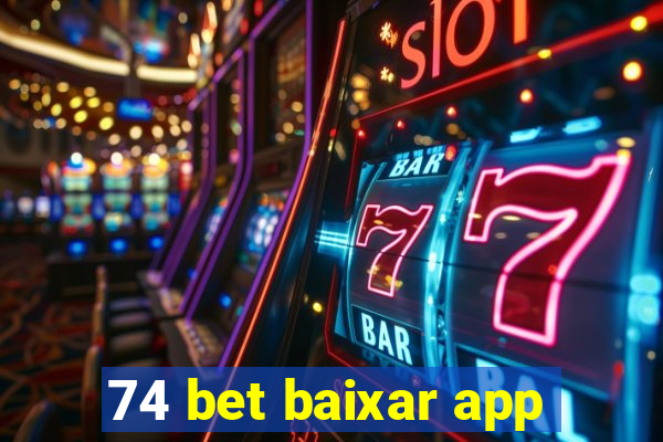 74 bet baixar app