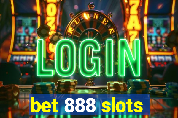 bet 888 slots