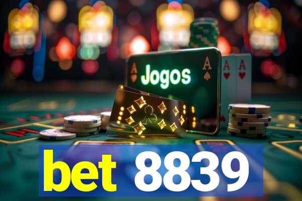 bet 8839