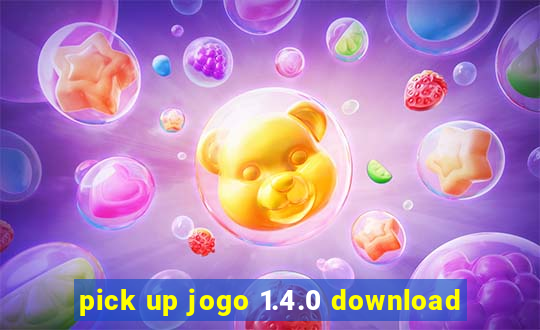 pick up jogo 1.4.0 download