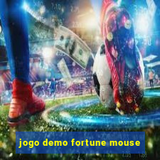 jogo demo fortune mouse