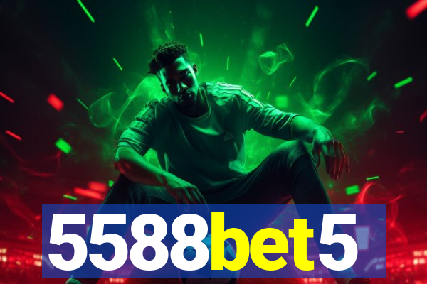 5588bet5