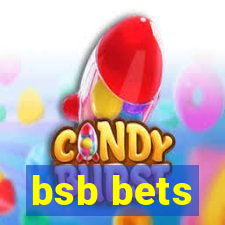 bsb bets