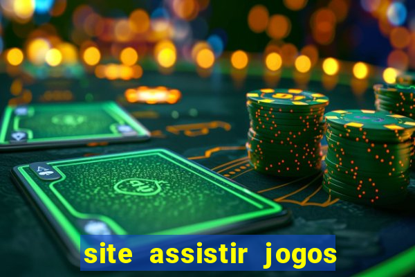 site assistir jogos de futebol