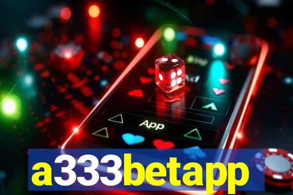 a333betapp