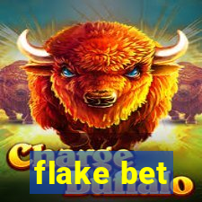 flake bet