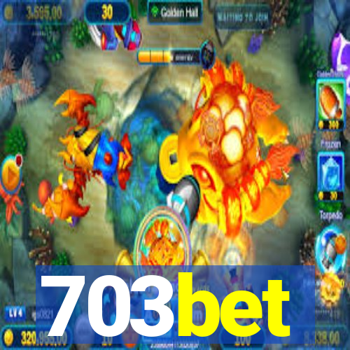 703bet