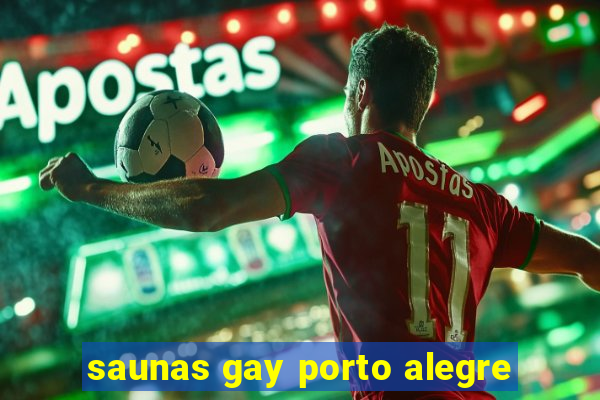 saunas gay porto alegre