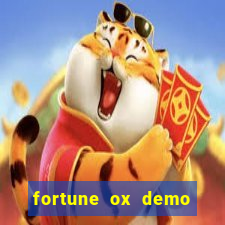 fortune ox demo grátis dinheiro infinito