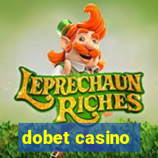 dobet casino