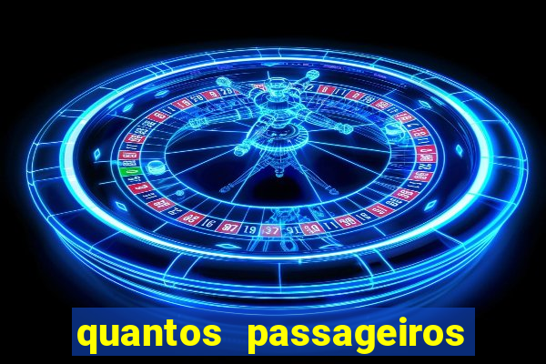 quantos passageiros cabem em um navio de cruzeiro