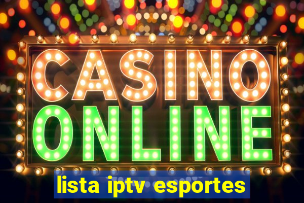 lista iptv esportes