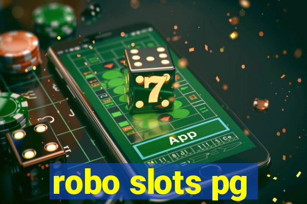 robo slots pg