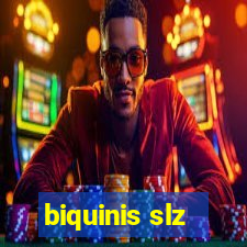 biquinis slz