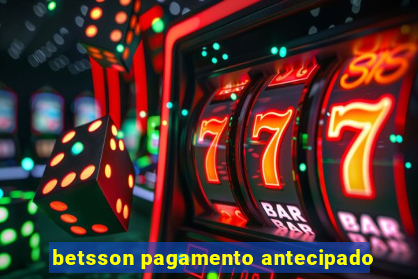 betsson pagamento antecipado