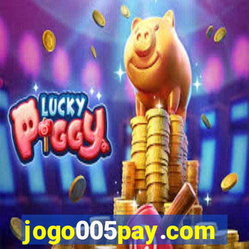 jogo005pay.com