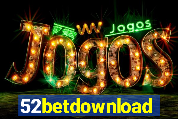 52betdownload