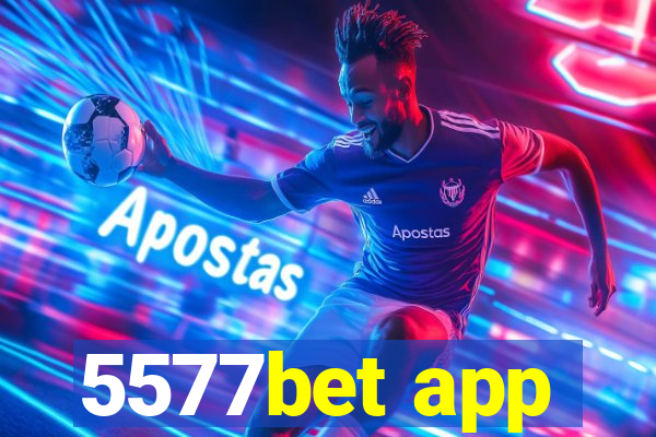 5577bet app