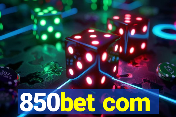 850bet com