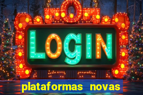 plataformas novas pagando muito