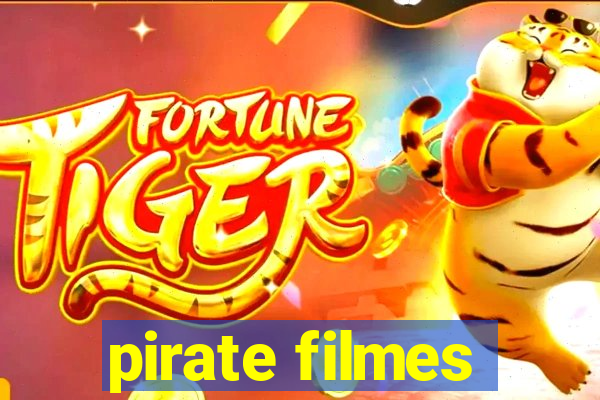 pirate filmes